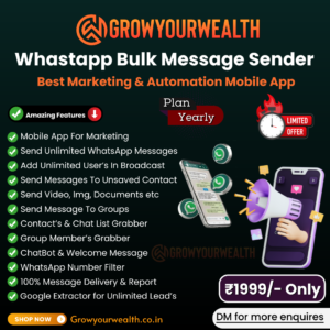 Growyourwealth Whatsapp Bulk Sender App { Yearly Plan }